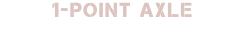 1-Point Axle